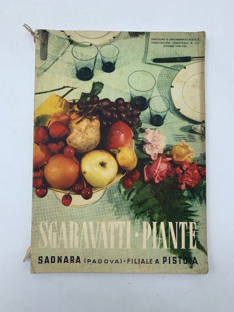 Stabilimenti Fratelli Sgaravatti - piante. Catalogo generale n. 276, autunno 1939-primavera 1940